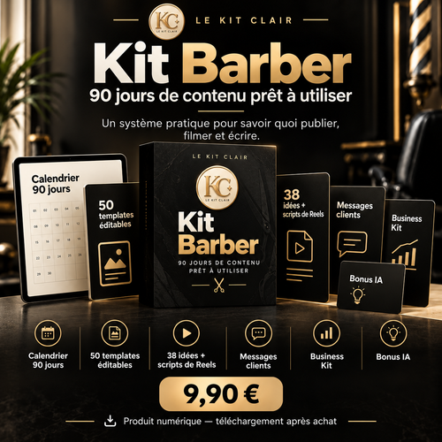 Le Kit Clair — Kit Barber — 90 jours de contenu prêt à utiliser